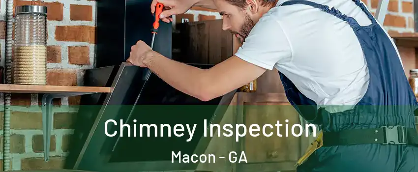  Chimney Inspection Macon - GA