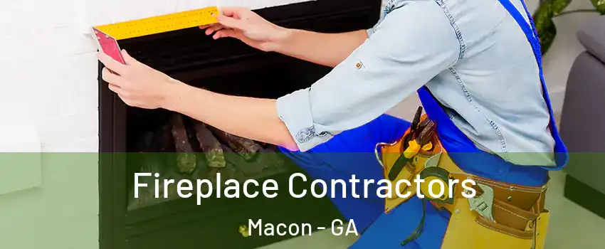  Fireplace Contractors Macon - GA