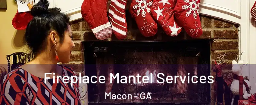  Fireplace Mantel Services Macon - GA