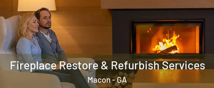  Fireplace Restore & Refurbish Services Macon - GA
