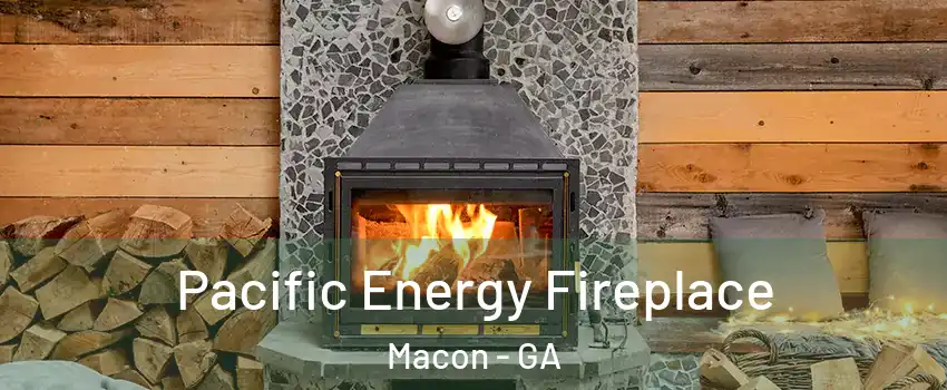  Pacific Energy Fireplace Macon - GA